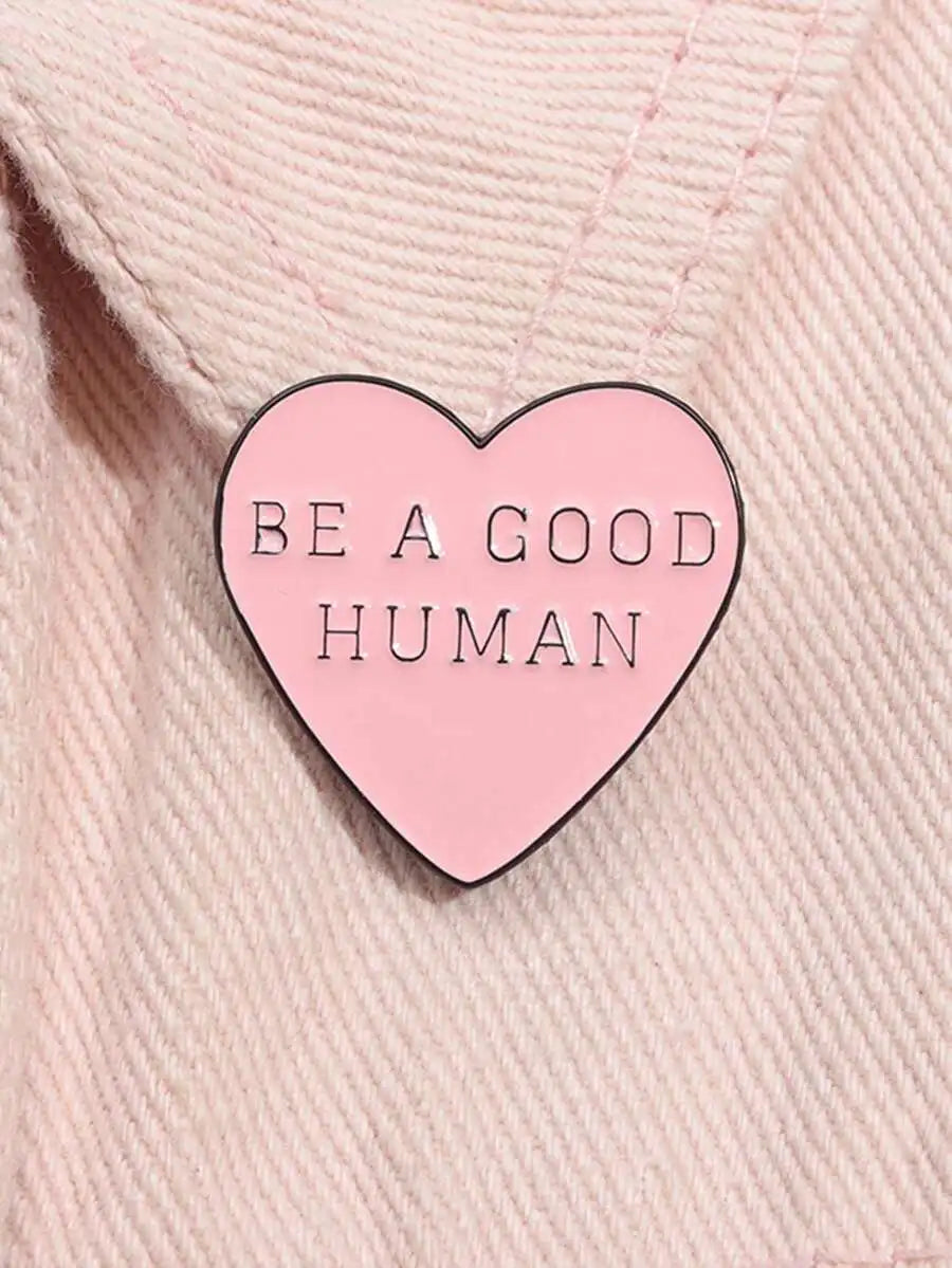 1pc Simple Pink Heart Geometric Style Brooch Pin, Suitable For Men And Women Daily Wear, Jewelry Accessory With 'Be A Good Human